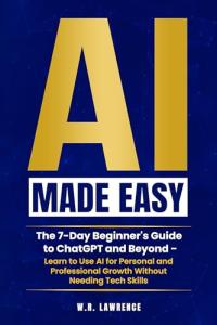 Beginner's Guide to ChatGPT and AI Use