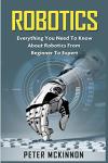 Robotics Unplugged: A Guide for Everyone