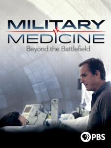 Military Medicine: Beyond the Battlefield