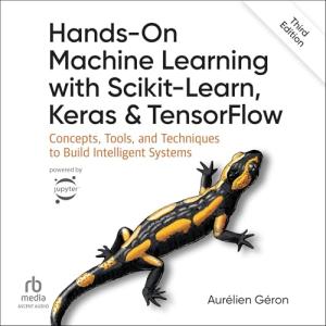 Hands-On Machine Learning with Scikit-Learn and TensorFlow