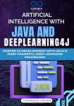 Master AI Development with Java and Deeplearning4j