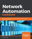 Ansible Network Automation Cookbook: Your Guide to Success