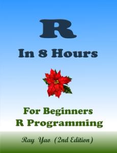 R Programming Quick Start Guide for Beginners