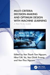 Machine Learning for Smart Decision-Making and Design