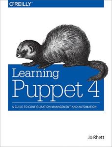 Learning Puppet 4: Master Configuration and Automation