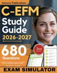 C-EFM Study Guide: 680 Practice Test Questions