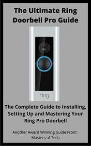 Master Your Ring Doorbell Pro: Setup and Tips