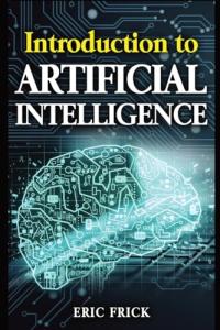 Beginner's Guide to Understanding Artificial Intelligence