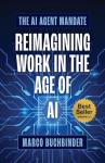 AI Agent Mandate: Redefine Work with AI
