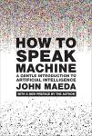 Speak Machine: A Friendly Intro to AI