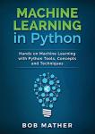 Hands-On Machine Learning with Python Tools
