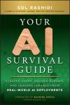 AI Survival Guide: Real-World Lessons & Tips