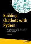 Create Chatbots with Python and Machine Learning