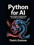 Python Programming for AI: A Beginner’s Guide