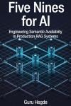 AI Semantic Availability for Production RAG Systems