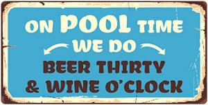 On Pool Time We Do Beer Thirty Sign