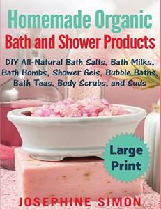 DIY Organic Bath and Shower Essentials Guide