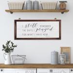 Rustic "I Still Remember the Days" Wall Sign