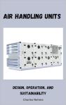 Air Handling Units for Efficient Climate Control
