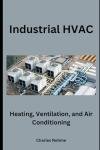 Heavy-Duty Industrial HVAC System