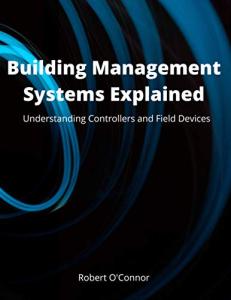 Building Management Systems: Controllers and Field Devices Guide