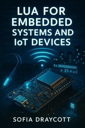 LUA for IoT and Home Automation Projects