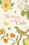 The Book of Calm: Mindfulness and Relaxation Techniques