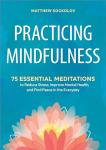 75 Mindfulness Meditations for Stress Relief