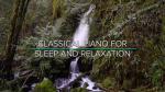 Relaxing Classical Piano Music for Sleep