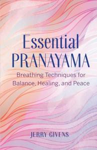 Pranayama Breathing Techniques for Relaxation and Balance