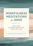 Mindfulness Meditations to Enhance Focus and Awareness