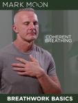 Coherent Breathing: Day 4 Breathwork Basics