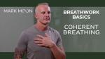 Coherent Breathing: Day 4 Breathwork Basics