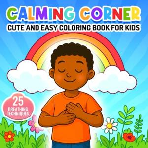Cute Coloring Book for Kids: 25 Calm Techniques