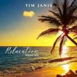 Tim Janis Relaxation Volume II - Serene Sounds