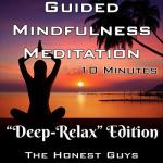 10-Minute Deep Relax Guided Meditation Audio