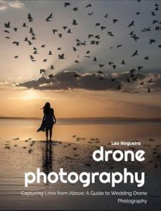 Wedding Drone Photography: A Practical Creative Guide