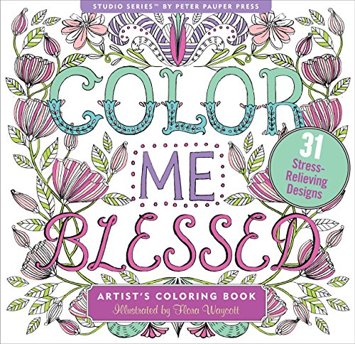 Color Me Blessed: Inspirational Adult Coloring Book