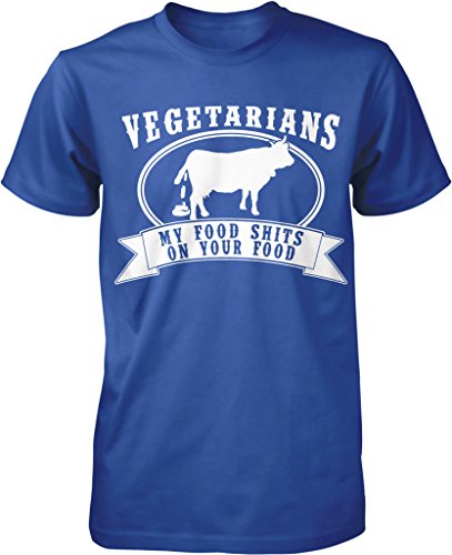 NOFO Clothing Co Vegetarian, My Food Shits On Your Food, Tree Hugger, Paleo Diet Men's T-Shirt, M Royal