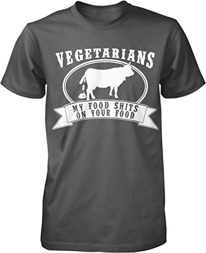 NOFO Clothing Co Vegetarian, My Food Shits On Your Food, Tree Hugger, Paleo Diet Men's T-Shirt, XL Char Charcoal