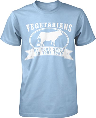 NOFO Clothing Co Vegetarian, My Food Shits On Your Food, Tree Hugger, Paleo Diet Men's T-Shirt, M LtBlue