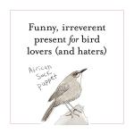 Field Guide to Silly Birds of the World