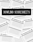 Bowling Score Sheets: 100-Page Scorekeeper Notebook