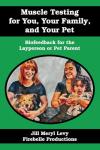 Muscle Testing for You and Your Pet