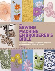 Sewing Machine Embroidery Guide with Designs & Stitches