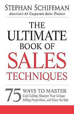 Sales Techniques: The Ultimate Guide