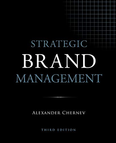 Strategic Brand Management by Alexander Chernev, 3rd Edition