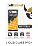 CellHelmet Liquid Glass Pro Plus Universal Screen Protection - $300 Guarantee