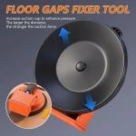 Floor Gap Fixer Tool with Suction Cup for Hardwood-Laminate and Vinyl Flooring