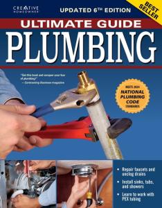 Ultimate Guide: Plumbing, Updated 6th Edition: Meets 2024 National Plumbing Code Standards, (Paperback)